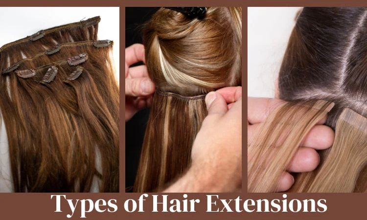 Hair Extensions: Types